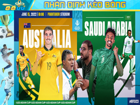 Nhận Định Kèo Bóng U23 Australia vs Saudi Arabia