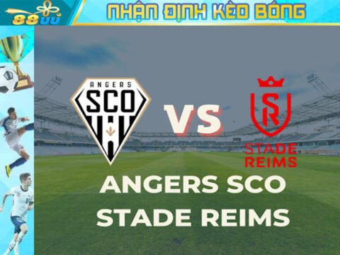 Nhận định kèo bóng Angers vs Reims