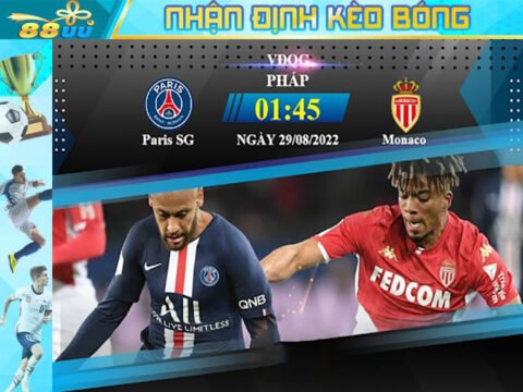 Nhận định kèo bóng Paris SG vs Monaco