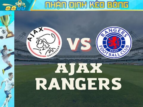 Nhận định kèo bóng Ajax vs Rangers