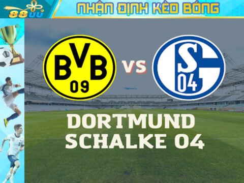 Nhận định kèo bóng Dortmund vs Schalke 04