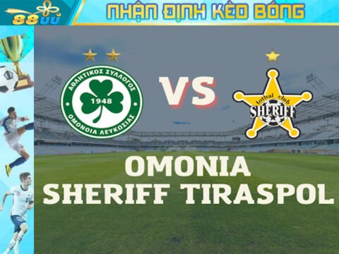 Nhận định kèo bóng Omonia vs Sheriff Tiraspol